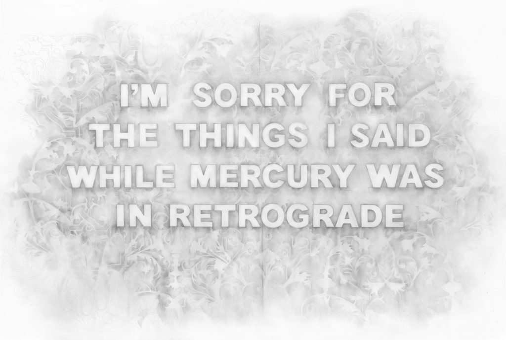 Amanda Manitach, I'm Sorry For The Things I Said While Mercury Was In Retrograde, 2019, Colored pencil on paper, 26 x 40 inches